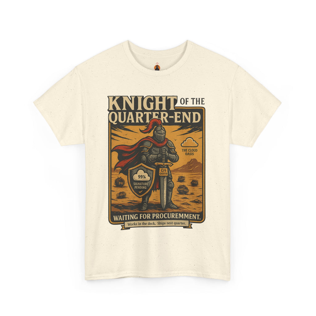 Knight of the Quarter-End T-Shirt | Funny Sales & Procurement Meme Tee
