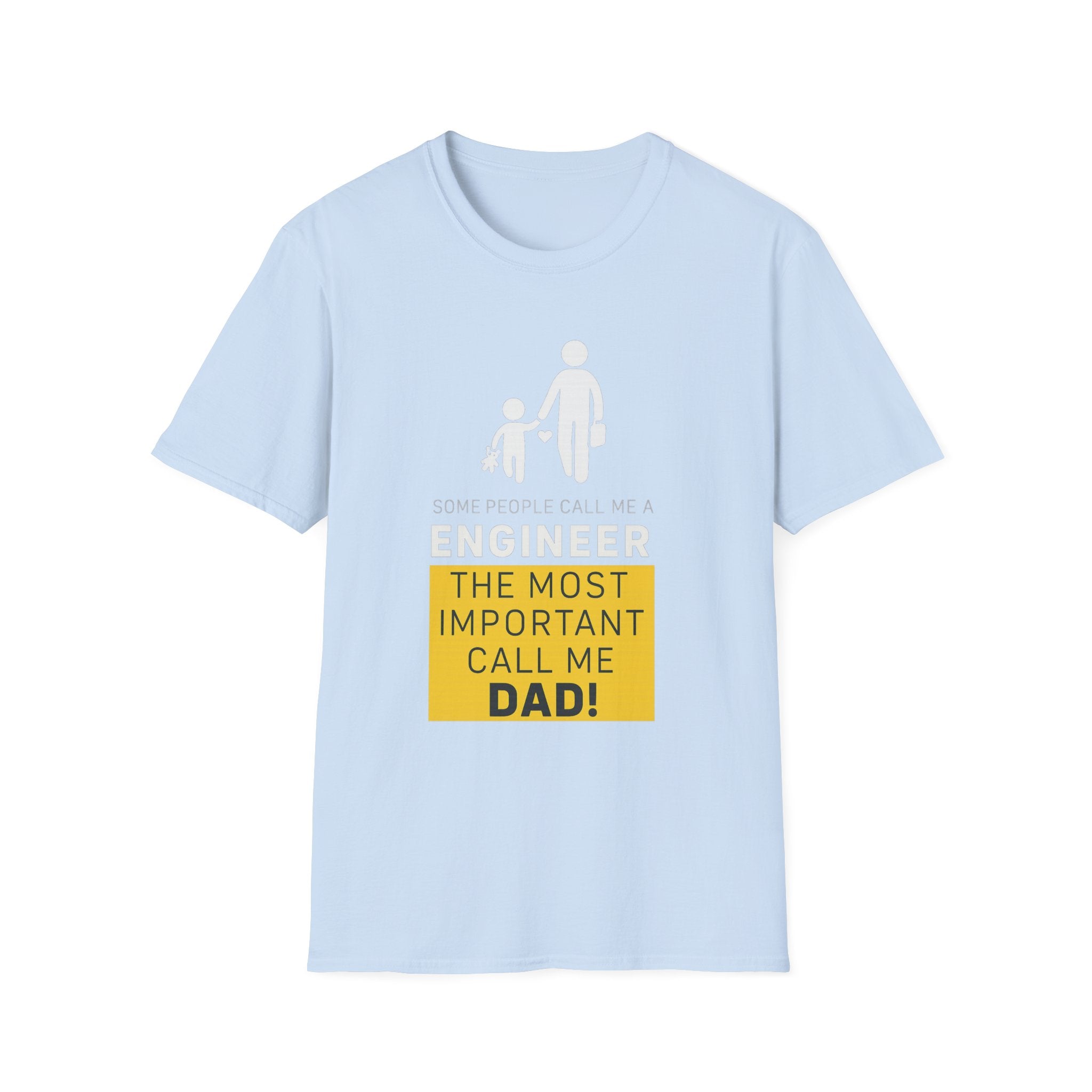 Engineer Dad Unisex T-Shirt, Funny Father's Day Tee, Gift for Dad, Engineer Humor Shirt, Casual Wear, Parenting Apparel