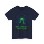 Not an Alien Invasion T-Shirt | Funny DevOps On-Call Deploy Tee