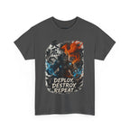 Deploy Destroy Repeat T-Shirt | Funny DevOps & Engineer Battle Tee