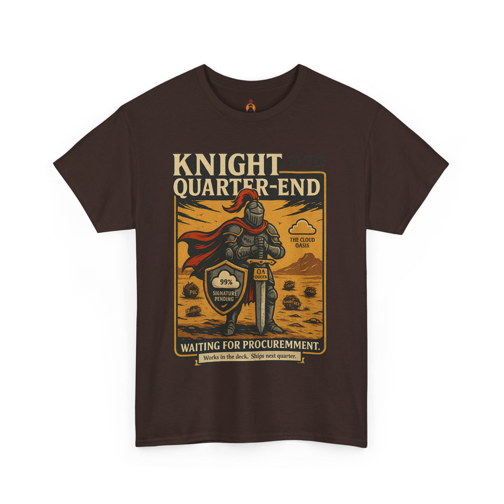 Knight of the Quarter-End T-Shirt | Funny Sales & Procurement Meme Tee