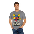 Stay Indexed T-Shirt | Funny Database Engineer & DBA Tee