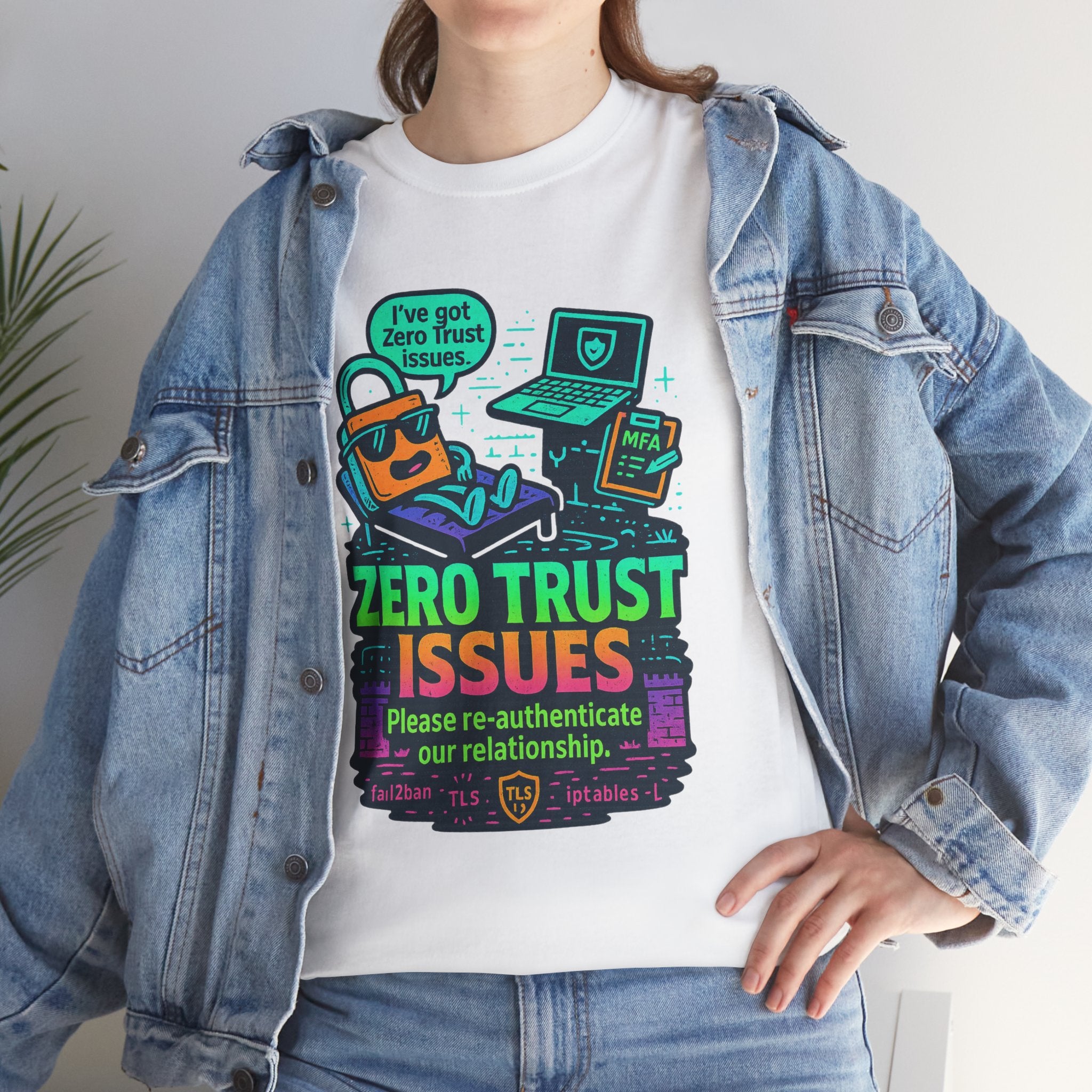 Zero Trust Issues Funny Cybersecurity T-Shirt – Geeky DevOps / IT Security Tee