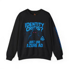 Identity Crisis? Just Use Azure AD | Geeky Cloud Engineer Sweatshirt