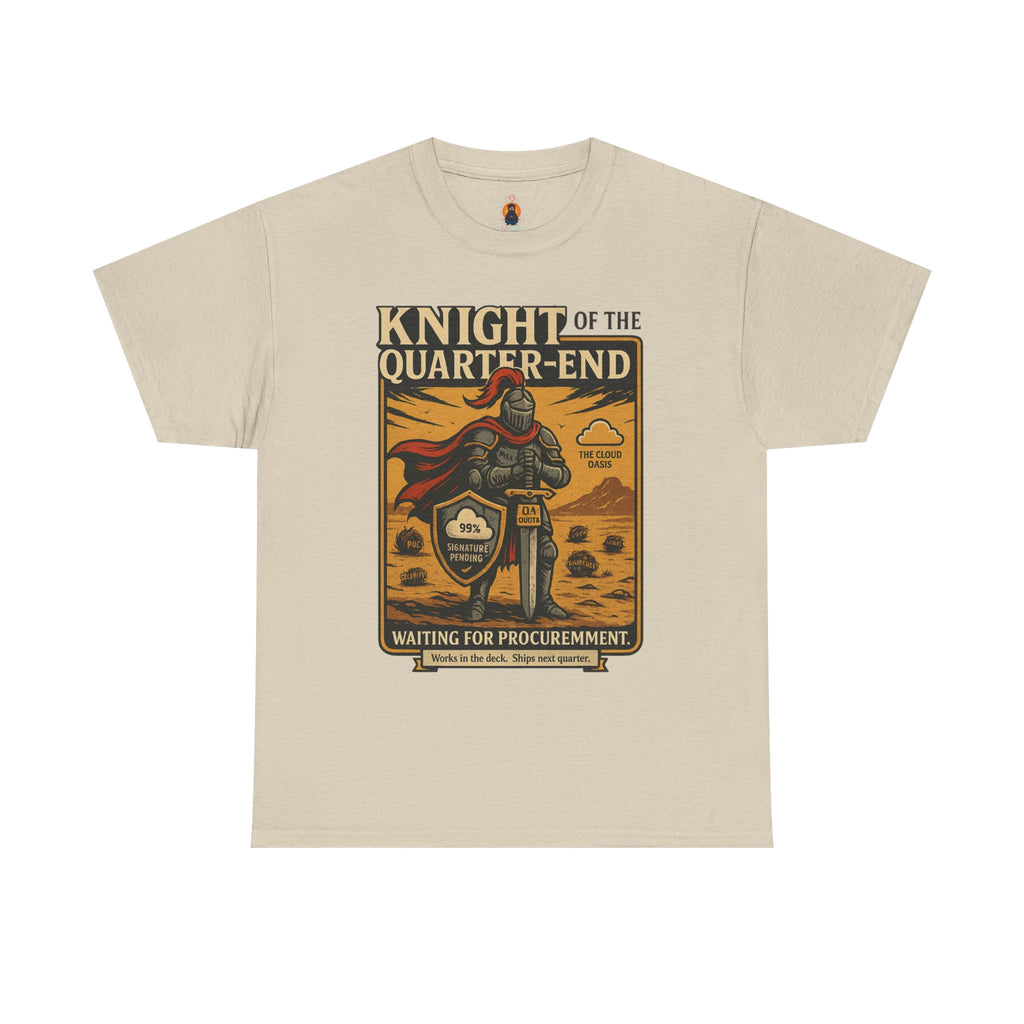 Knight of the Quarter-End T-Shirt | Funny Sales & Procurement Meme Tee