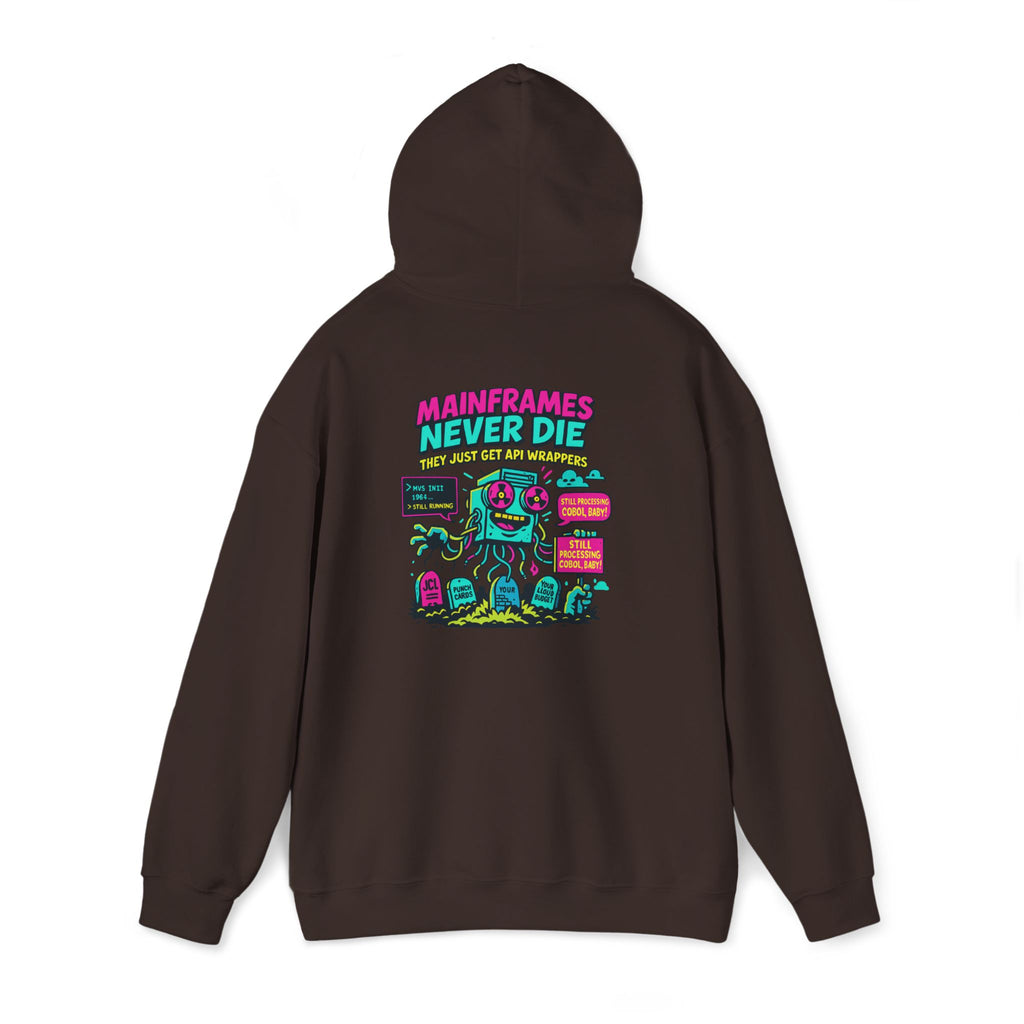 Mainframes Never Die Hoodie – Retro Tech Sarcasm for DevOps Legends