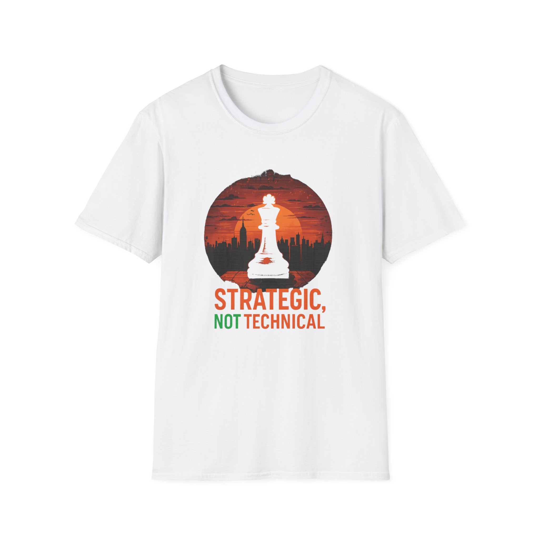 Strategic, Not Technical – Funny IT Sales T-Shirt