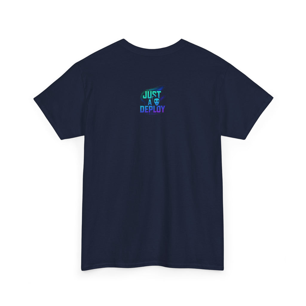 Not an Alien Invasion T-Shirt | Funny DevOps On-Call Deploy Tee
