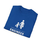 Engineer Dad Unisex T-Shirt, Funny Father's Day Tee, Gift for Dad, Engineer Humor Shirt, Casual Wear, Parenting Apparel