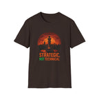 Strategic, Not Technical – Funny IT Sales T-Shirt